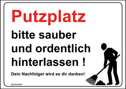 Stallschild: Putzplatz bitte sauber hinterlassen