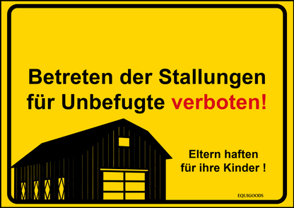 Stallschild: Privatgelände- Betreten der Stallungen für Unbefugte verboten! Gestüt