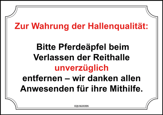 Stallschild: Die Reithalle sauber halten!